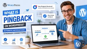 What Is Pingback on WordPress and How Does It Work